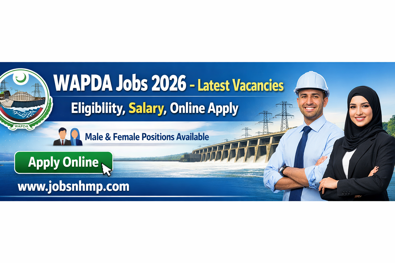 WAPDA Jobs 2026 – Latest Vacancies, Eligibility, Salary & Online Apply
