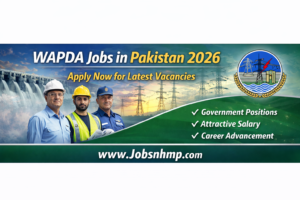 WAPDA Jobs in Pakistan 2026 – Apply Online www.wapda.gov.pk